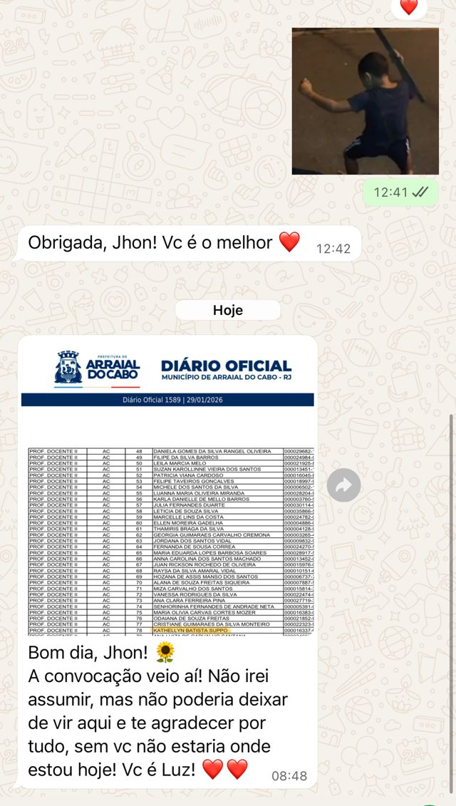 Mensagem de aluna: a convocação veio aí, sem você não estaria onde estou hoje